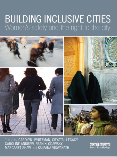 Building Inclusive Cities : Women's Safety and the Right to the City, PDF eBook