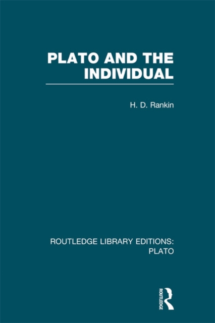 Plato and the Individual (RLE: Plato), EPUB eBook