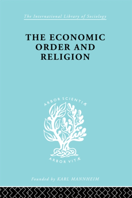 The Economic Order and Religion, PDF eBook