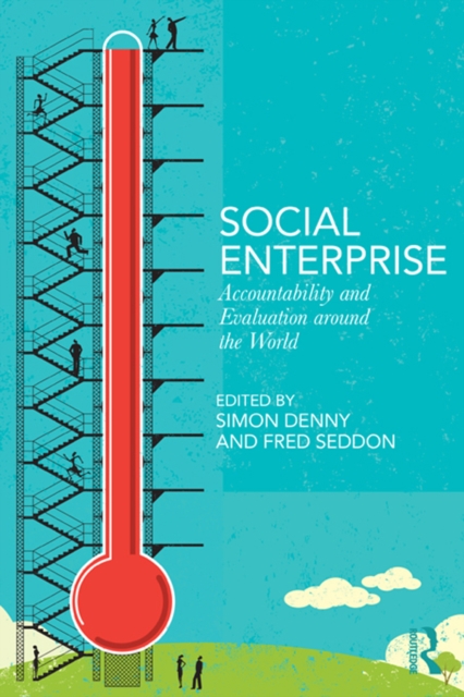 Social Enterprise : Accountability and Evaluation around the World, PDF eBook