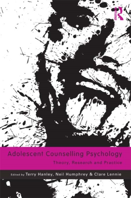 Adolescent Counselling Psychology : Theory, Research and Practice, EPUB eBook
