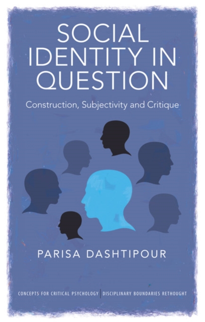 Social Identity in Question : Construction, Subjectivity and Critique, EPUB eBook