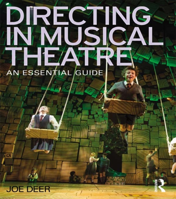 Directing in Musical Theatre : An Essential Guide, EPUB eBook
