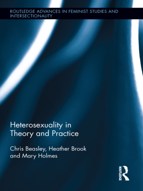 Heterosexuality in Theory and Practice, EPUB eBook