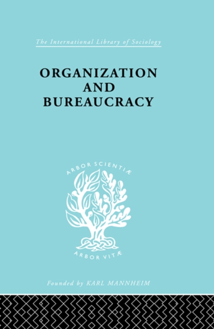 Organization and Bureaucracy, PDF eBook