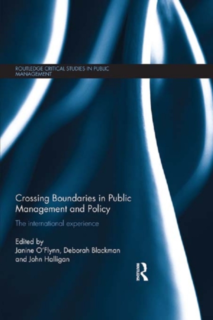 Crossing Boundaries in Public Management and Policy : The International Experience, PDF eBook