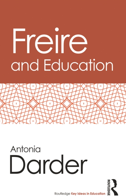 Freire and Education, EPUB eBook