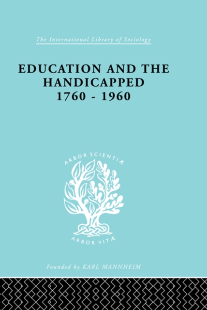 Education and the Handicapped 1760 - 1960, PDF eBook