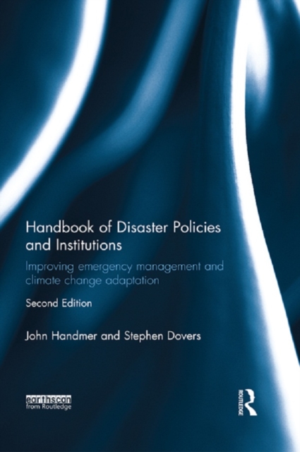 Handbook of Disaster Policies and Institutions : Improving Emergency Management and Climate Change Adaptation, EPUB eBook
