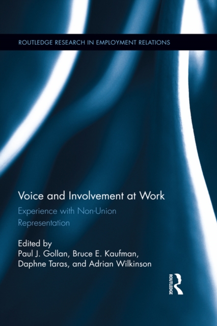 Voice and Involvement at Work : Experience with Non-Union Representation, EPUB eBook