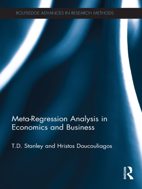 Meta-Regression Analysis in Economics and Business, PDF eBook