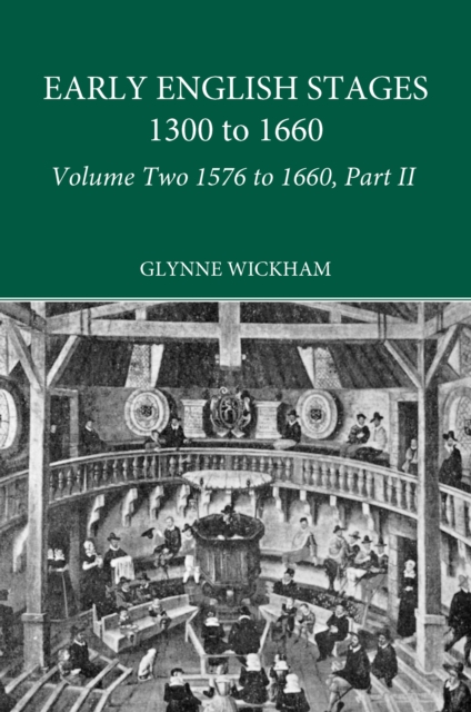 Part II - Early English Stages 1576-1600, EPUB eBook