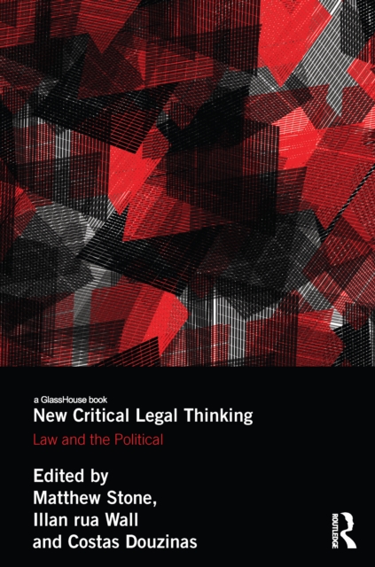 New Critical Legal Thinking : Law and the Political, EPUB eBook