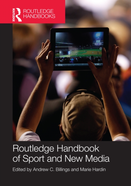 Routledge Handbook of Sport and New Media, EPUB eBook
