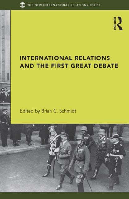 International Relations and the First Great Debate, PDF eBook