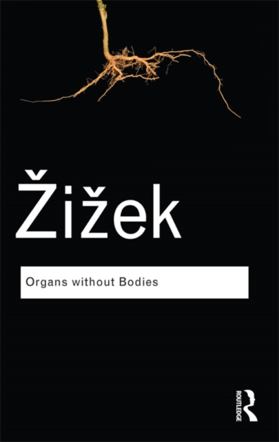 Organs without Bodies : On Deleuze and Consequences, EPUB eBook