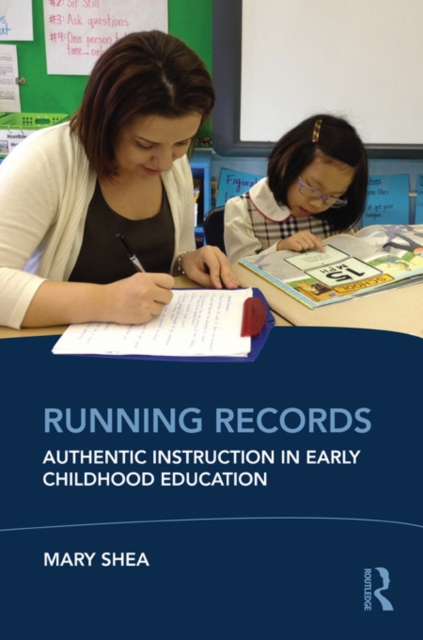 Running Records : Authentic Instruction in Early Childhood Education, EPUB eBook