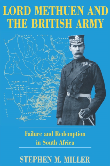 Lord Methuen and the British Army : Failure and Redemption in South Africa, PDF eBook