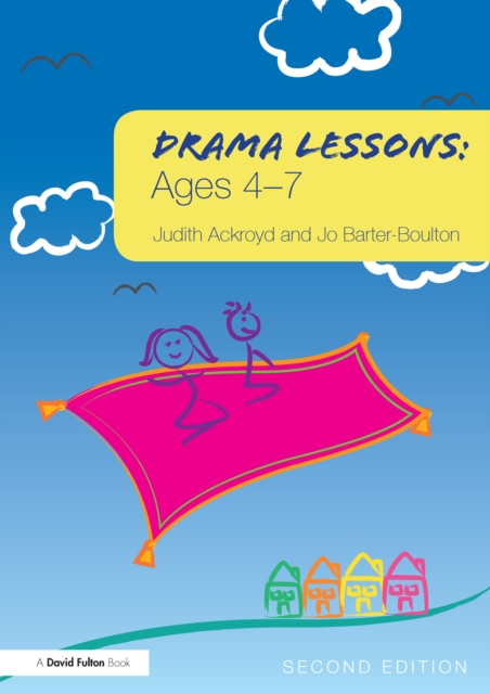 Drama Lessons: Ages 4-7, PDF eBook