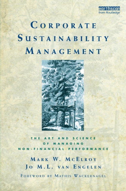 Corporate Sustainability Management : The Art and Science of Managing Non-Financial Performance, EPUB eBook