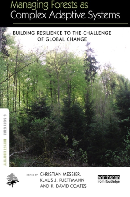 Managing Forests as Complex Adaptive Systems : Building Resilience to the Challenge of Global Change, EPUB eBook