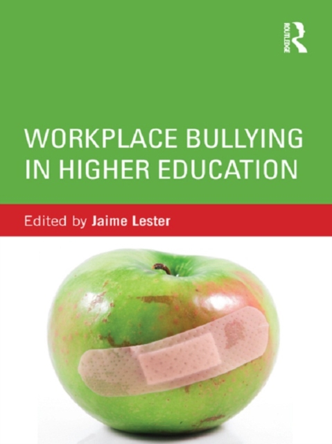 Workplace Bullying in Higher Education, PDF eBook
