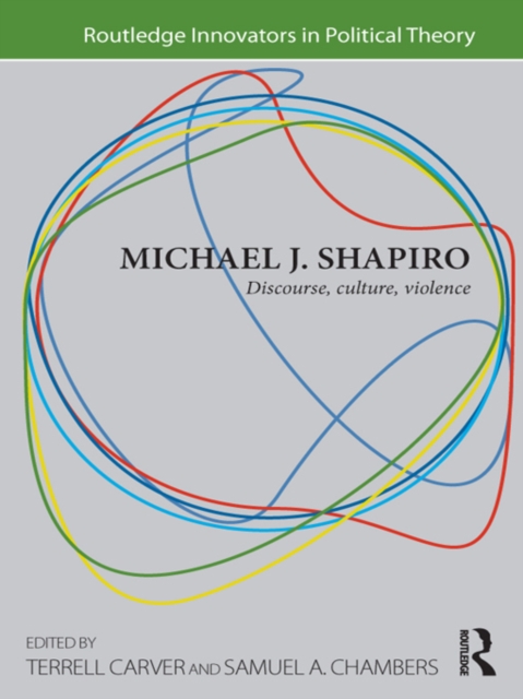 Michael J. Shapiro : Discourse, Culture, Violence, EPUB eBook