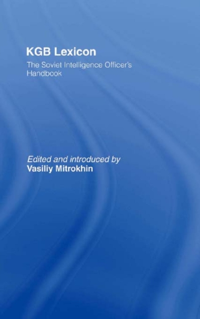 KGB Lexicon : The Soviet Intelligence Officers Handbook, PDF eBook