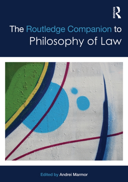 The Routledge Companion to Philosophy of Law, EPUB eBook
