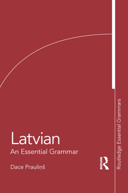 Latvian: An Essential Grammar, PDF eBook