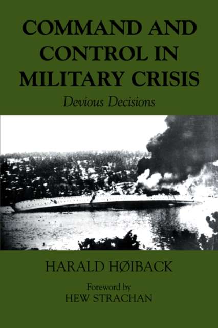 Command and Control in Military Crisis : Devious Decisions, EPUB eBook