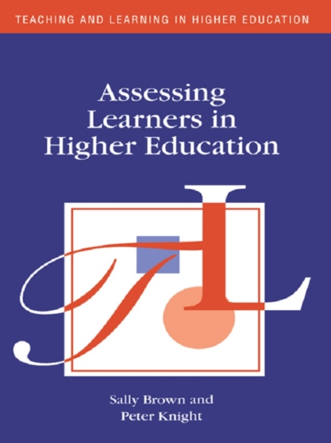 Assessing Learners in Higher Education, PDF eBook
