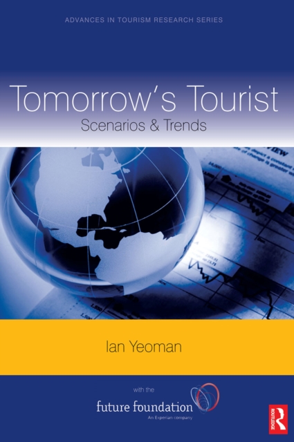 Tomorrow's Tourist:  Scenarios & Trends, PDF eBook