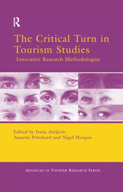 The Critical Turn in Tourism Studies, PDF eBook