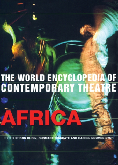 World Encyclopedia of Contemporary Theatre : Africa, PDF eBook