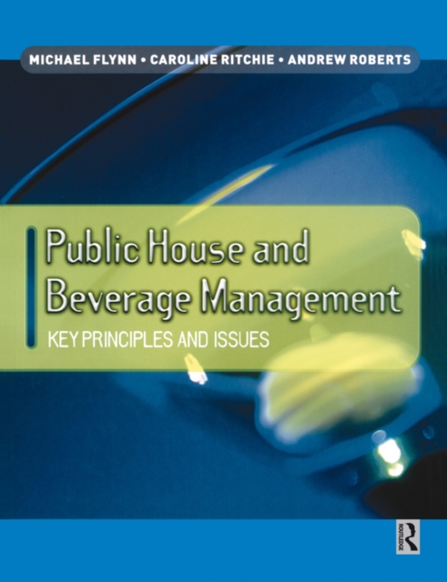 Public House and Beverage Management: Key Principles and Issues, EPUB eBook