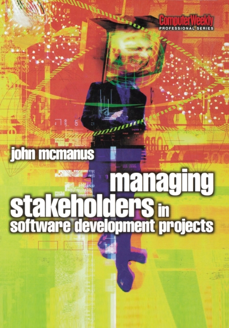 Managing Stakeholders in Software Development Projects, EPUB eBook