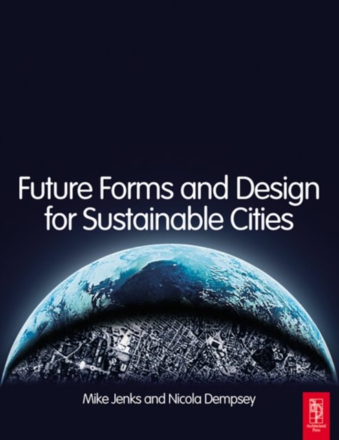 Future Forms and Design For Sustainable Cities, EPUB eBook