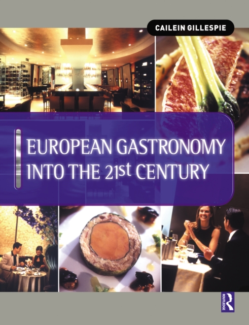 European Gastronomy into the 21st Century, EPUB eBook