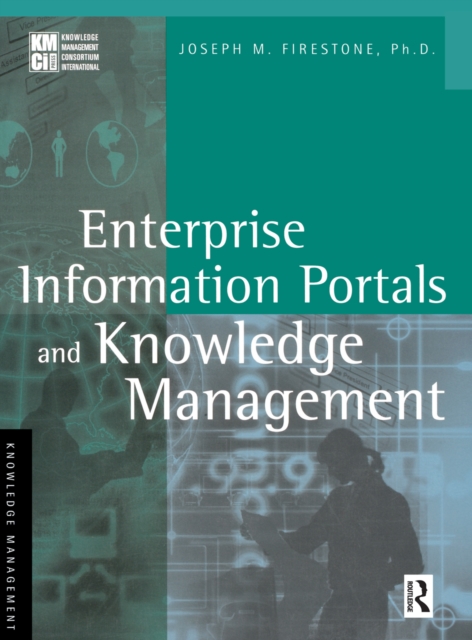 Enterprise Information Portals and Knowledge Management, PDF eBook