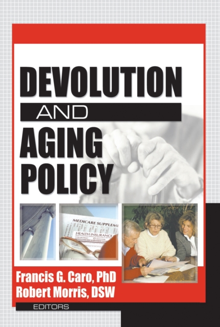 Devolution and Aging Policy, PDF eBook