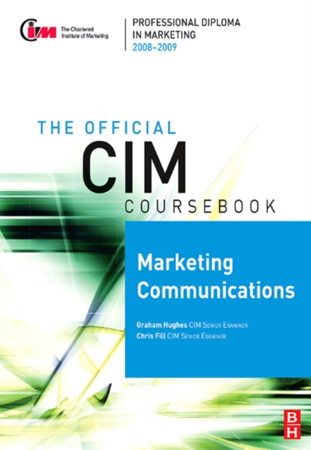 CIM Coursebook 08/09 Marketing Communications, EPUB eBook