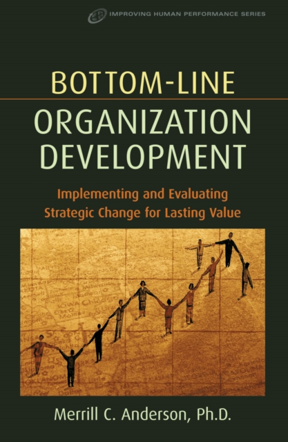 Bottom-Line Organization Development, PDF eBook