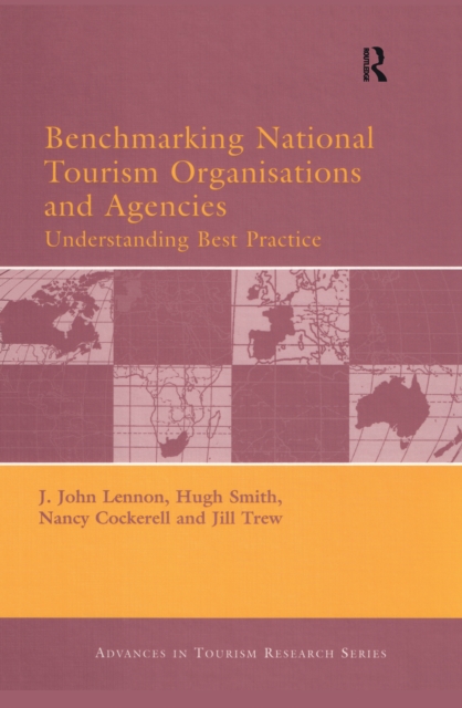 Benchmarking National Tourism Organisations and Agencies, PDF eBook
