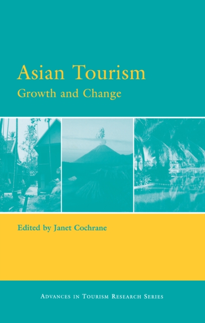 Asian Tourism: Growth and Change, EPUB eBook