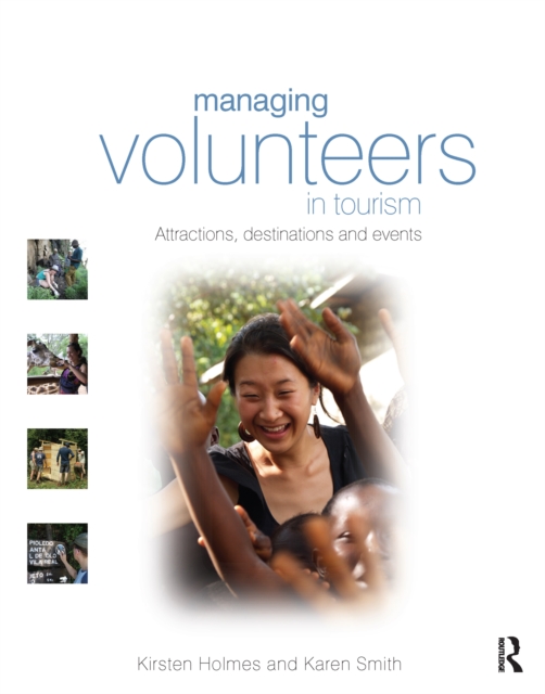 Managing Volunteers in Tourism, PDF eBook