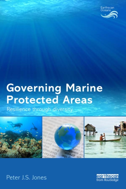 Governing Marine Protected Areas : Resilience through Diversity, EPUB eBook