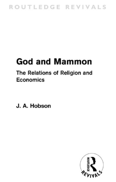 God and Mammon (Routledge Revivals) : The Relations of Religion and Economics, PDF eBook