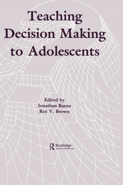 Teaching Decision Making To Adolescents, PDF eBook