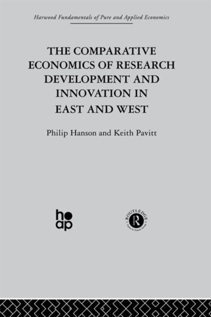 The Comparative Economics of Research Development and Innovation in East and West, PDF eBook